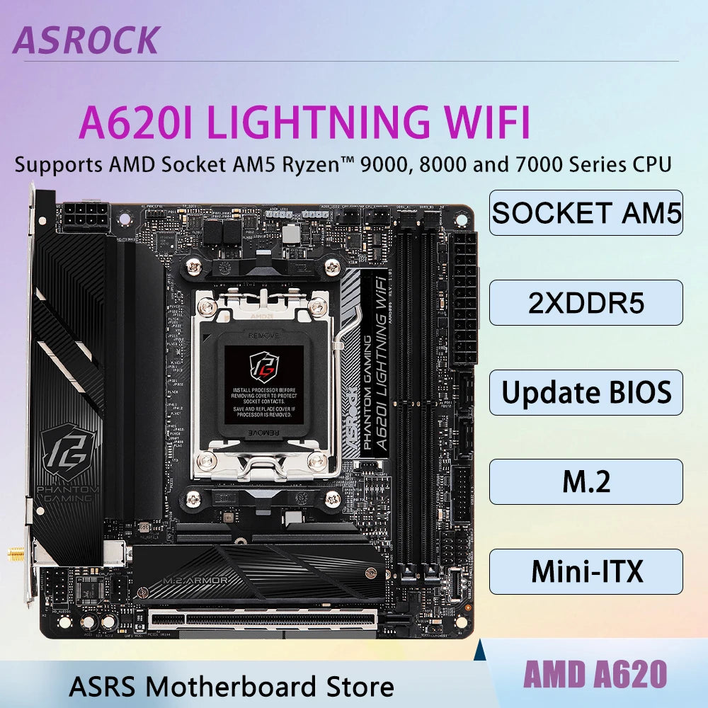 AM5 DDR5 Mini-ITX Motherboard ASROCK A620I LIGHTNING WIFI CPU Ryzen 7 7800X3D 9 7950X 9 7900X 7 7700X 5 8600G 5 9600X M.2 SATA 3